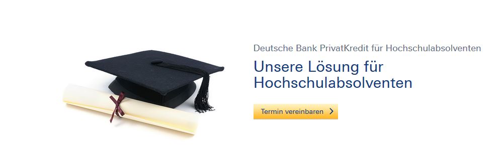 Akademikerkredit der Deutschen Bank